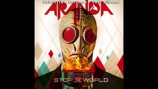Watch Aranda Stop The World video