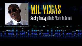 Watch Mr Vegas Sucky Ducky video