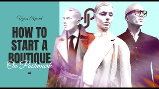 How to Start a Boutique on Poshmark