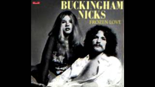 Watch Buckingham Nicks Frozen Love video