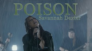 Savannah Dexter - Poison