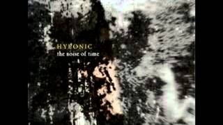 Watch Hyponic The Noise Of Time video