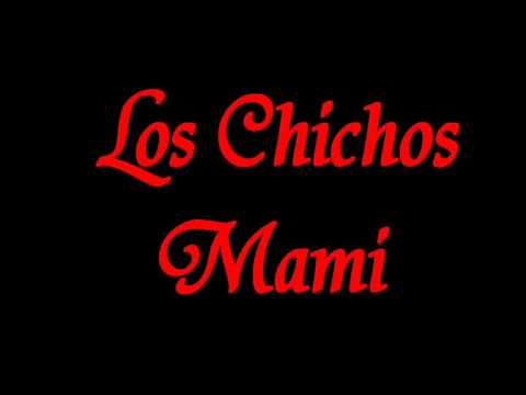 Los Chichos Son Ilusiones Los Chichos Son Ilusiones