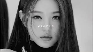 ive - eleven (slowed + reverb)