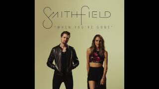Smithfield When You're Gone