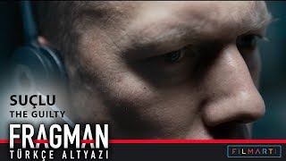 Suçlu | The Guilty - Fragman (Türkçe Altyazı)