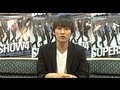 SUPER JUNIOR / 「SUPER SHOW4 LIVE in JAPAN」 ウニョクコメント、｢...