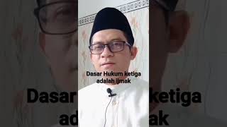 Dasar Hukum Ketiga Islam Adalah Ijmak