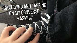 Asmr Scratching And Tapping On My Converse A Bit Of Fabric Scratching