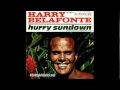 HARRY BELAFONTE-HURRY SUNDOWN