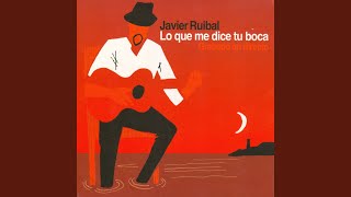 Watch Javier Ruibal Toda La Mar Por Delante video