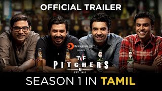TVF Pitchers Season 1 in Tamil || Official Trailer || Full Season now streaming on TVFPlay