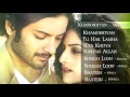 Khamoshiyan   Jukebox   Full Songs   Arijit Singh   Ankit Tiwari   Jeet Gannguli   Prakriti Kakar