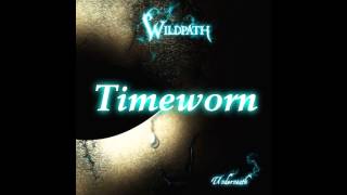 Watch Wildpath Timeworn video