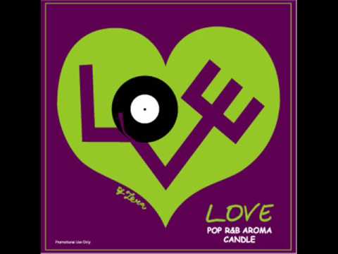 DJ TORA - LOVE POP RB AROMA CANDLE (Digest Movie)
