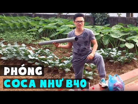 PHÓNG COCA NHƯ TÊN LỬA B40 | TRUNG TÔ NGHỊCH NGU ✔ | Ten Lua Coca PHÓNG COCA NHƯ TÊN LỬA B40 | TRUNG TÔ NGHỊCH NGU ✔ | Ten Lua Coca