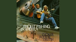Watch Trout Fishing In America Dreaming video