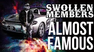 Watch Swollen Members Almost Famous video