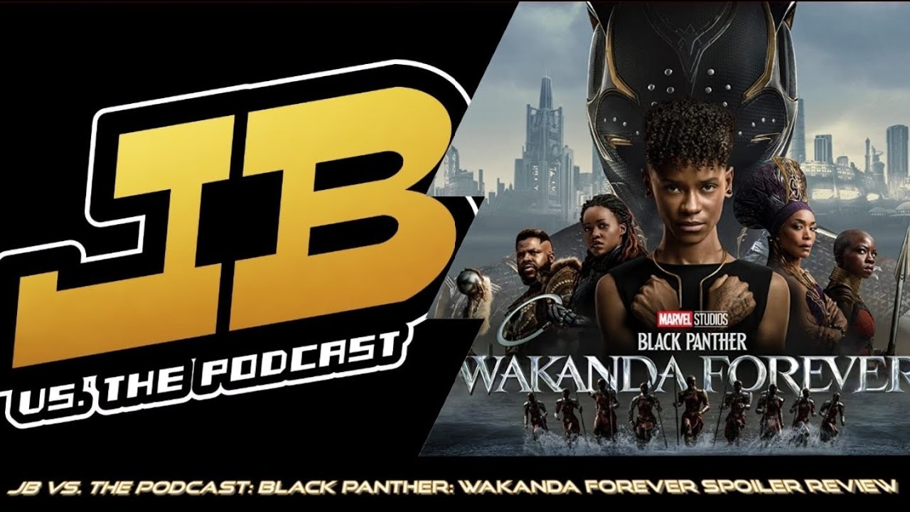 Black Panther: Wakanda Forever Spoiler Review (feat. @BLERDOGRAPHY and @Marcel Samuel Williams) #MCU