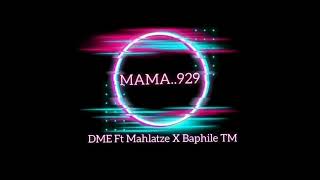 Dme Crew Ft Mahlatze De Dj X Baphile