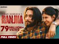 RANJHA (Official Video) Simar Dorraha | MixSingh | XL Album