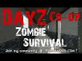 DayZ Co-op E02 "Still Meeting Up" (Multiplayer Zombie Survival)