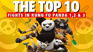 Top 10 Amazing fights in Kung fu Panda 1,2&3 || Best Kung fu moves in Kung fu Pa