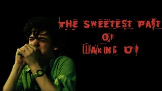 The Sweetest Part of Waking Up