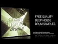 FREE DEEP HOUSE DRUM SAMPLES!