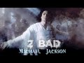 Michael Jackson - 2 Bad (Extended "Ghosts" Audio Version) [HQ Remastered]