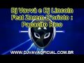 DJ VAVV E DJ LINCOLN FEAT ZAREM D'ORIOTO - PAPACI