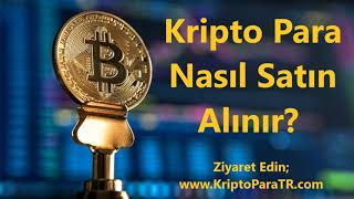Kripto Para Nasıl Satın Alınır?