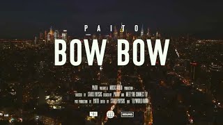 Bow Bow - By Paito