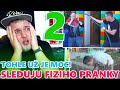 KAM AŽ MOJE UTRPENÍ MŮŽE ZAJÍT? SLEDUJU ZBYTEK FIZIHO PRANKŮ - KOUKÁM NA FIZIHO PRANKY #2