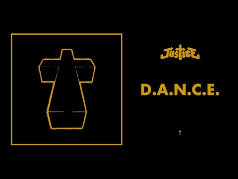 Justice - D.A.N.C.E. - † (Official Audio)