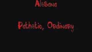 Watch Alesana Pathetic Ordinary video