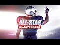 All Star Quarterback 17