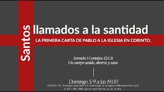 1 Corintios 12:1-31 Un cuerpo unido, diverso y sano (Serie 1 de Corintios)