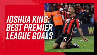 Top 5 🔥 Joshua King's best Premier League goals ️⚽️