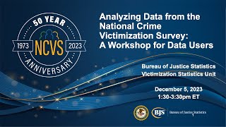 Yzing Data From The National Crime Victimization Survey A Virtual Workshop For Data Users