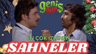 En Çok İzlenen Sahneler - Geniş Aile