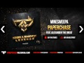 MineSweepa - PaperChase (feat. Alexander The Great) [Firepower Records - Dubstep]