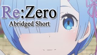 Re:Zero Abridged Short - Eu amo ... (Parodia PT-BR)