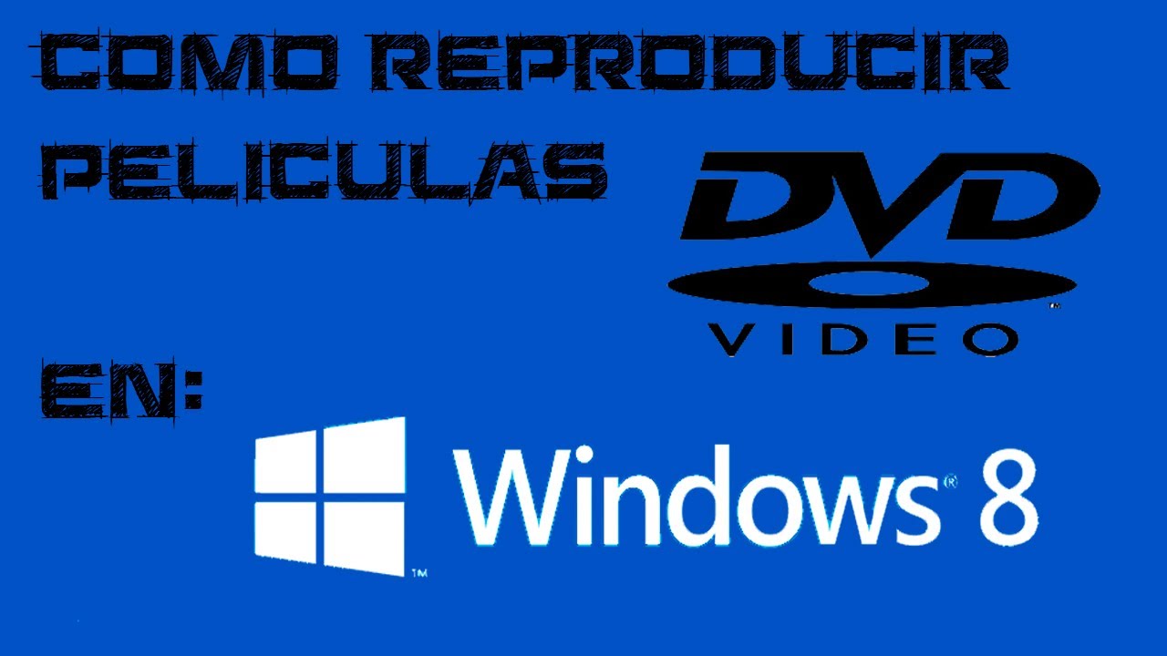 Cómo reproducir películas en DVD en Windows 10