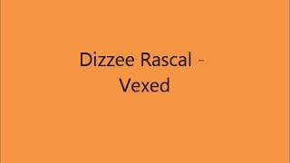 Watch Dizzee Rascal Vexed video