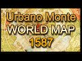 🗺️ Urbano Monte 1587 World Map❗Part 1