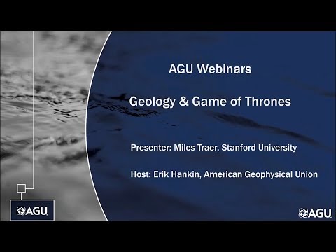 Agu Webinar Geology And Game Of Thrones Part 1 Agu Webinar Geology And Game Of Thrones Part 1