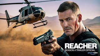 Reacher Season 4 Trailer Exclusive Clip Clified Mission Exposed & Everything You Know About