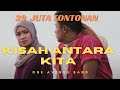 One Avenue Band Kisah Antara Kita | Official Music Video One Avenue Band Kisah Antara Kita | Official Music Video