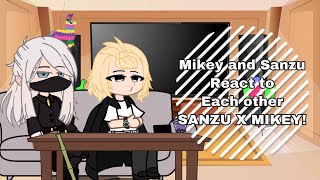 Tokyo Revengers Past! Sanzu And Mikey React To Each Other || Sanzu X Mikey || Read Description!